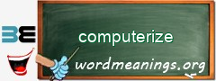 WordMeaning blackboard for computerize